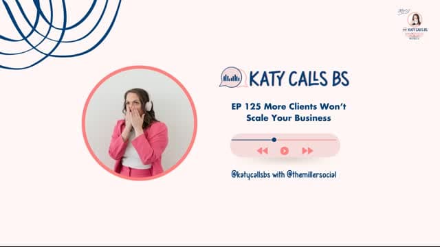 More Clients Won't Scale Your Business